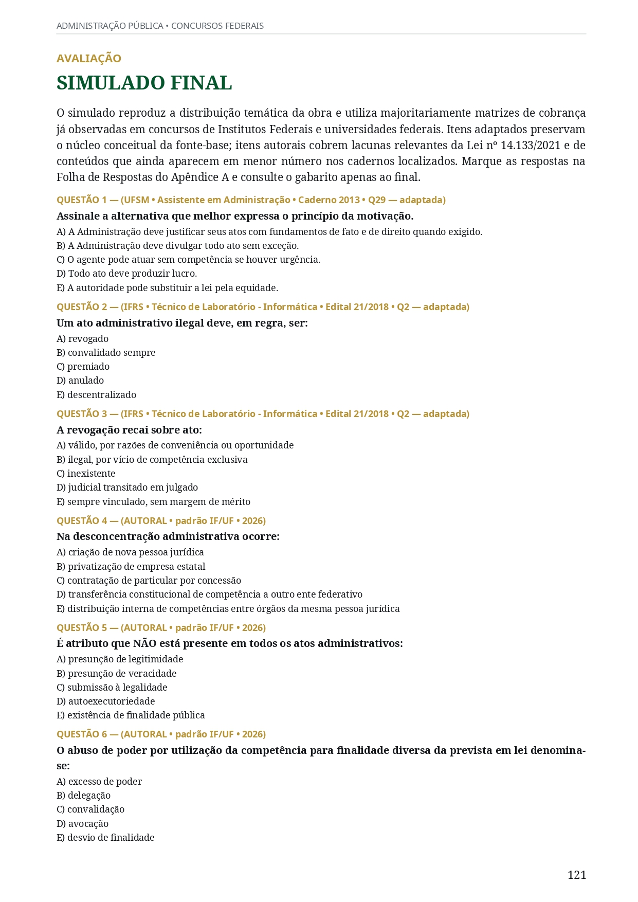 Um bloco completo para testar conteúdo, estratégia e desempenho antes da prova.
